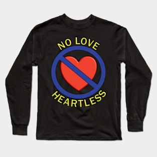 against love and Valentines Day Long Sleeve T-Shirt